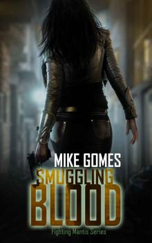 Smuggling Blood: Action Adventure Thriller Read online