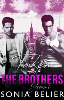 Taken By The Brothers: Gemini (Alpha Outlaws Book 1) Read online
