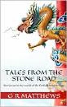 Tales From the Stone Road Read online