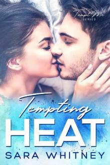Tempting Heat (Tempt Me Book 1) Read online