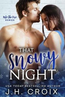 That Snowy Night (Into The Fire Book 11) Read online