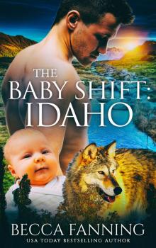 The Baby Shift- Idaho Read online
