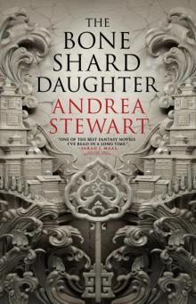 The Bone Shard Daughter Read online