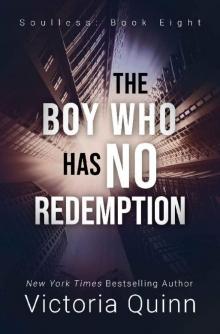 The Boy Who Has No Redemption (Soulless Book 8) Read online
