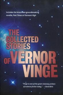 The Collected Stories of Vernor Vinge Read online