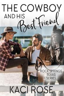 The Cowboy and His Best Friend Read online