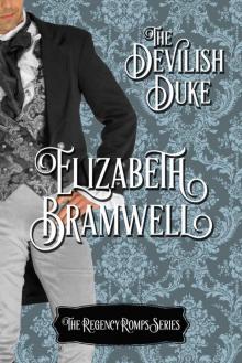 The Devilish Duke: Book eight in the Regency Romps Series Read online