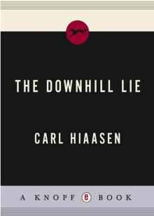 The Downhill Lie Read online