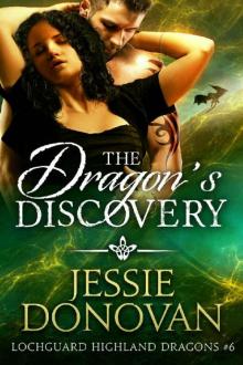 The Dragon's Discovery (Lochguard Highland Dragons Book 6) Read online