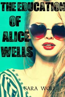 The Education of Alice Wells Read online