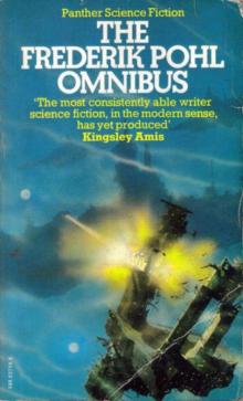 The Frederick Pohl Omnibus (1966) SSC Read online