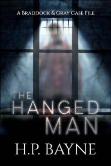 The Hanged Man (The Braddock & Gray Case Files Book 6)