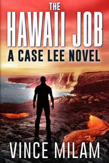The Hawaii Job: (A Case Lee Novel Book 5) Read online