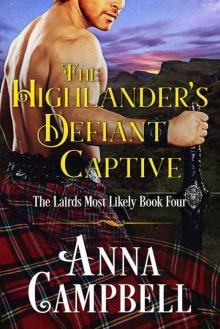 The Highlander’s Defiant Captive: The Lairds Most Likely Book 4