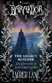 The Legacy Builder- the Chronicles of Lincoln Hart Read online