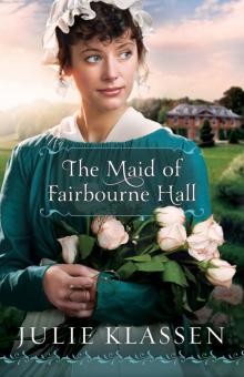 The Maid of Fairbourne Hall Read online