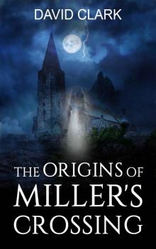 The Origins of Miller's Crossing Read online