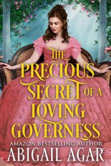 The Precious Secret of a Loving Governess: A Historical Regency Romance Book Read online