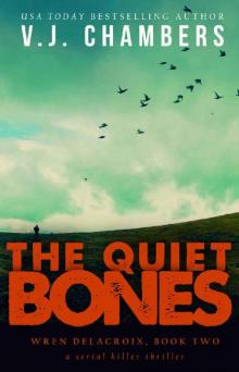The Quiet Bones
