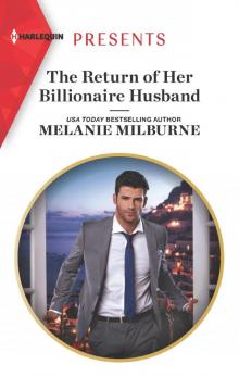 The Return of Her Billionaire Husband Read online