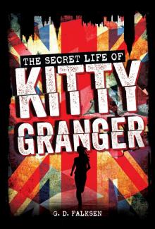 The Secret Life of Kitty Granger Read online
