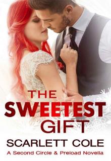 The Sweetest Gift: A Second Circle Tattoos/Preload Crossover Novella Read online