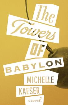 The Towers of Babylon