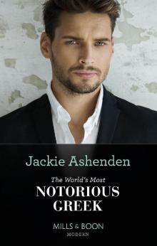 The World's Most Notorious Greek (Mills & Boon Modern) Read online