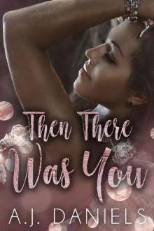 Then There Was You (Twist of Fate) Read online