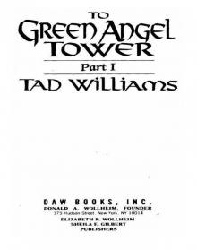 To Green Angel Tower, Volume 1
