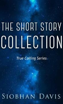True Calling: The Short Story Collection Read online