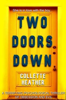 Two Doors Down: A twisted psychological thriller Read online