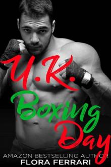 U.K. Boxing Day: An Older Man Younger Woman Romance (A Man Who Knows What He Wants Book 91) Read online