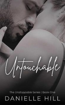 Untouchable: (Unstoppable - Book 1) (The Unstoppable Series)