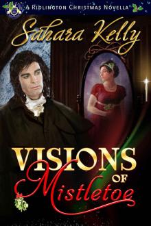Visions of Mistletoe: A Ridlington Christmas Novella Read online