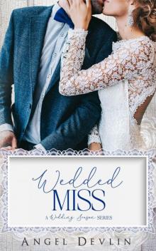 Wedded Miss (A Wedding Season Series) Read online