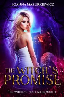 Witch's Promise : The Witching Hour Series Book 4 Read online