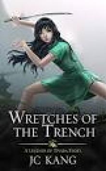 Wretches of the Trench: A Legends of Tivara Story (Scions of the Black Lotus Book 3) Read online