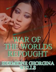 War of the Worlds Refought