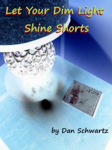 Let Your Dim Light Shine Shorts Read online