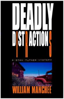 Deadly Distractions, A Stan Turner Mystery Vol 6 Read online