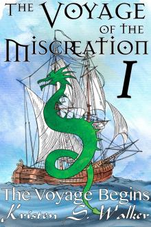 The Voyage of the Miscreation #1: The Voyage Begins Read online