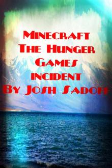 The PvP Incident: a minecraft adventure book Read online