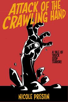 Attack of the Crawling Hand Read online