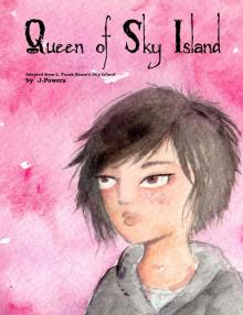 Queen of Sky Island Read online
