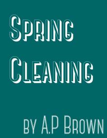 Spring Cleaning Read online