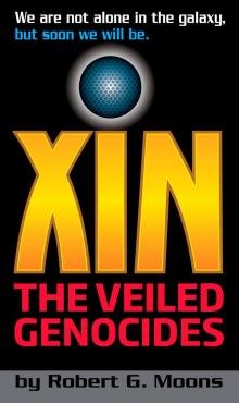 XIN: The Veiled Genocides Read online