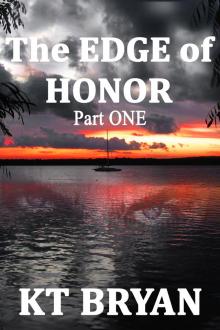 The Edge Of Honor (Part One) Read online