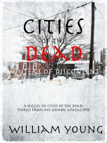 Cities of the Dead: Winters of Discontent