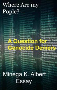 Where Are my People? A Question for Genocide Deniers Read online